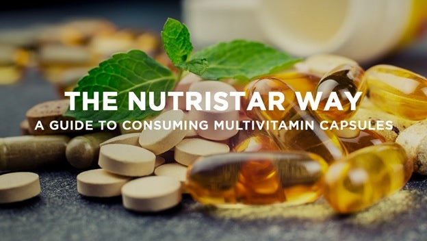 The Nutristar Way: A Guide to Consuming Multivitamin Capsules