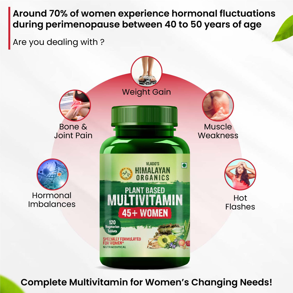 Himalayan Organics, Plant Based Multivitamin Women 45+ 